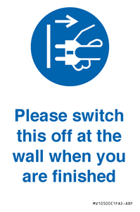 Please switch this off at the wall when you are finished